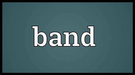 band traduction|band meaning in français.